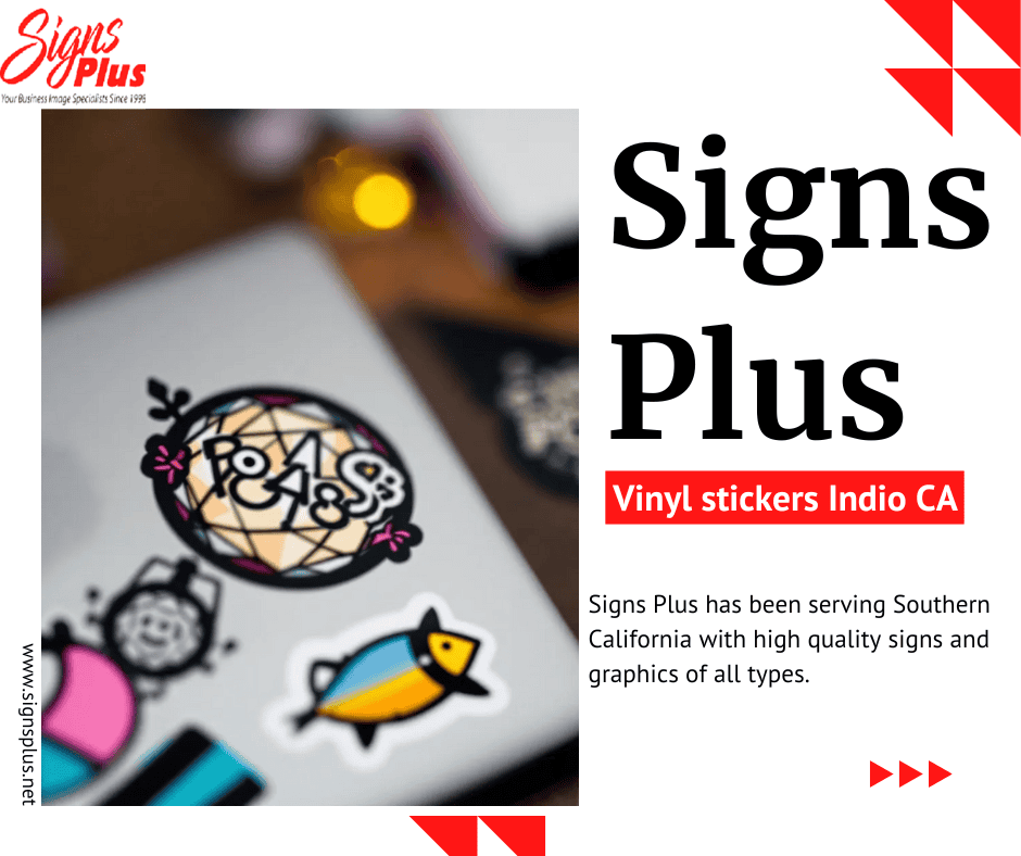 Vinyl Stickers Indio Ca 