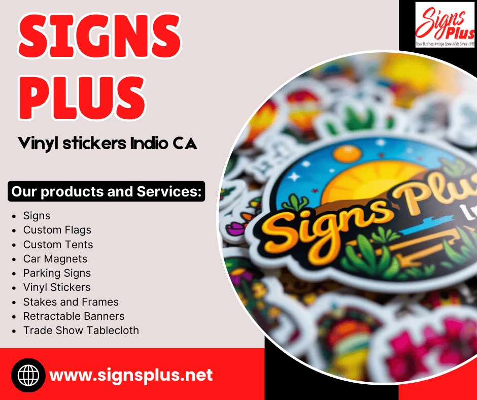 Vinyl Stickers Indio CA
