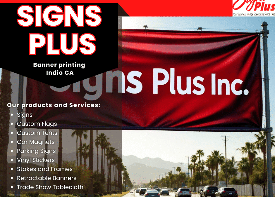 Banner Printing Indio CA